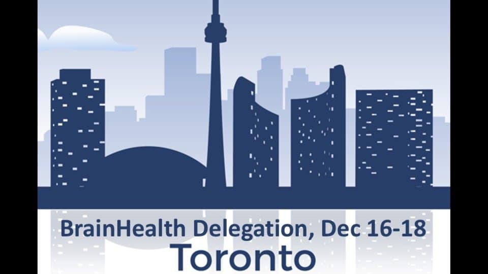 Toronto BrainHealth Delegation (Dec 16-18)